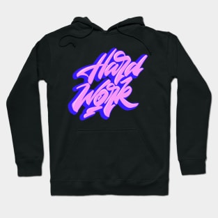 Lettering Design “Hard work” Hoodie